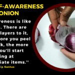 Peeling the Onion of Self-Awareness: Why Growth Sometimes Makes You Cry